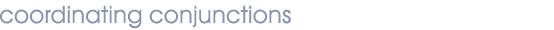 coordinating conjunctions